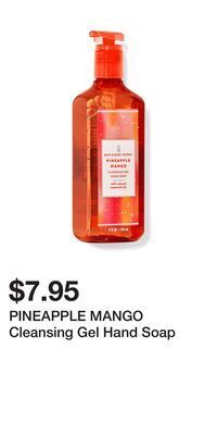 Bath & Body Works Pineapple mango cleansing gel hand soap offer