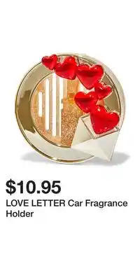Bath & Body Works Love letter car fragrance holder offer