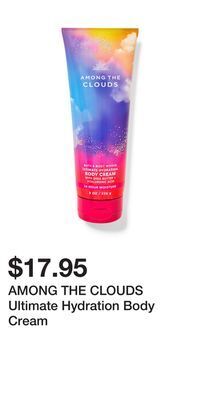 Bath & Body Works Among the clouds ultimate hydration body cream offer