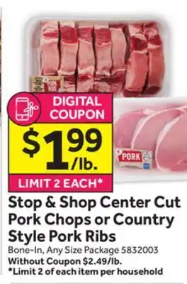 Stop&Shop Stop & shop center cut pork chops or country style pork ribs offer