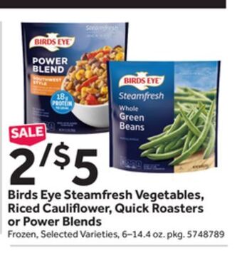 Stop&Shop Birds eye steamfresh vegetables, riced cauli ower, quick roasters or power blends offer