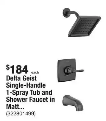 The Home Depot Delta geist single-handle 1-spray tub and shower faucet in matte black (valve included) offer
