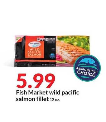 Hy-Vee Fish market wild pacific salmon fillet offer