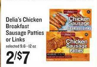 Lowes Foods Delia's chicken breakfast sausage patties or links offer