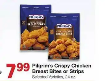 Market Street Pilgrim's crispy chicken breast bites or strips offer