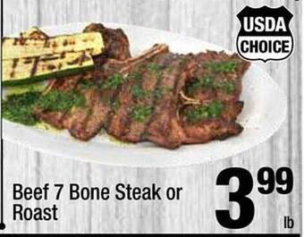 Super King Markets Beef 7 bone steak or roast offer
