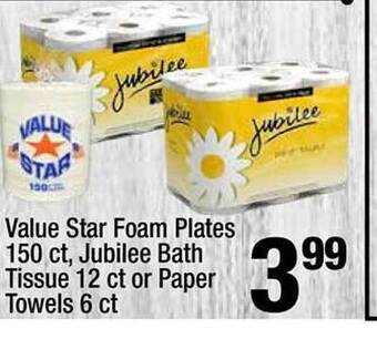Super King Markets Value star foam plates, jubilee bath tissue or paper towels offer