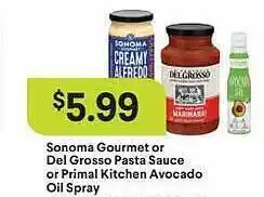 Nob Hill Sonoma gourmet or del grosso pasta sauce or primal kitchen avocado oil spray offer