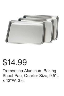 Costco Tramontina aluminum baking sheet pan, quarter size, 9.5"l x 13"w, 3 ct offer