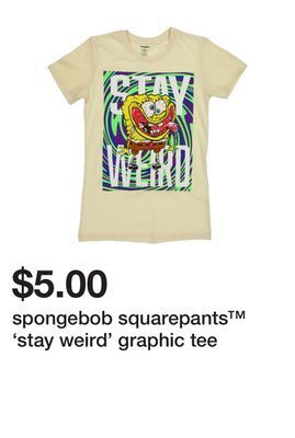 Five Below Spongebob squarepants™ 'stay weird' graphic tee offer