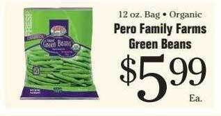 Morton Williams Pero family farms green beans offer