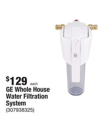 The Home Depot Ge whole house water filtration system offer