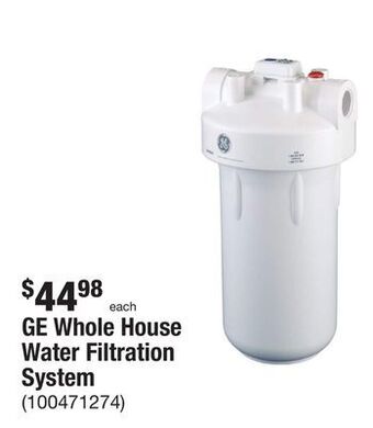 The Home Depot Ge whole house water filtration system offer