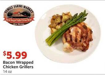Fareway Bacon wrapped chicken grillers offer