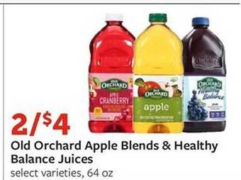 Fareway Old orchard apple blends & healthy balance juices offer