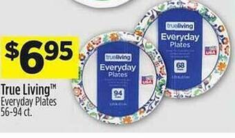 Dollar General True living everyday plates offer