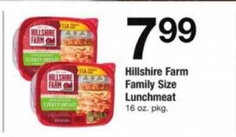 ACME Hillshire farm family size lunchmeat offer