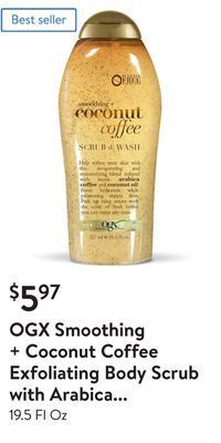 Walmart Ogx smoothing + coconut coffee exfoliating body scrub with arabica coffee & coconut oil, paraben-free with sulfate-free surfa offer