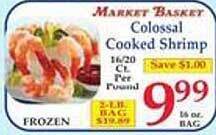 Market Basket Colossal cooked shrimp offer
