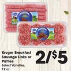 Kroger Kroger Breakfast Sausage Links or Patties 12 oz offer