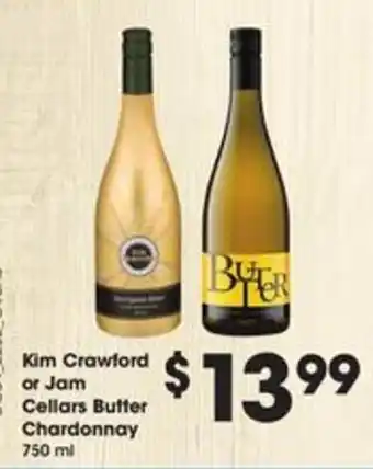 Kroger Kim Crawford or Jam Butter Chardonnay 750 ml offer