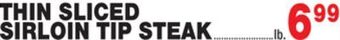 Bravo Supermarkets Thin sliced sirloin tip steak offer