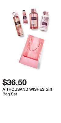 Bath & Body Works A thousand wishes gift bag set offer