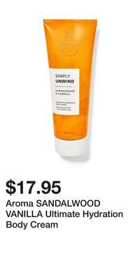 Bath & Body Works Aroma sandalwood vanilla ultimate hydration body cream offer