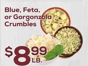 DeCicco & Sons Blue, feta, or gorgonzola crumbles offer