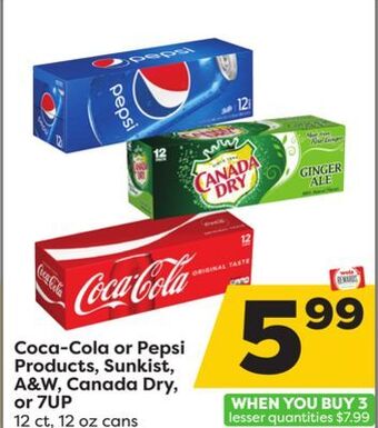 Weis Markets Coca-cola or pepsi products, sunkist, a&w, canada dry, or 7up offer