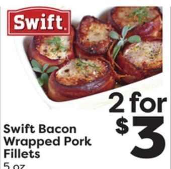 Weis Markets Swift bacon wrapped pork fillets offer