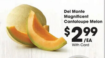 Kroger Del Monte Magnificent Cantaloupe Melon offer