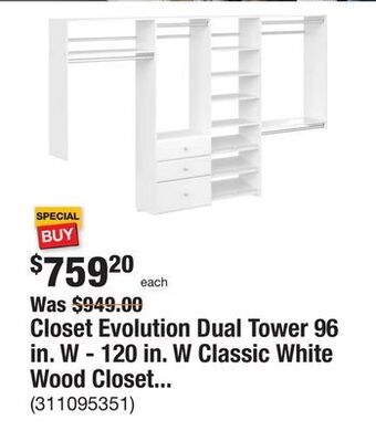 The Home Depot Closet evolution dual tower 96 in. w - 120 in. w classic white wood closet system offer
