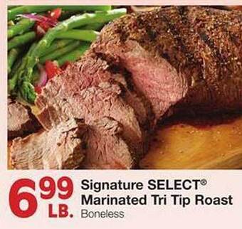 Market Street Signature select marinated tri tip roast offer
