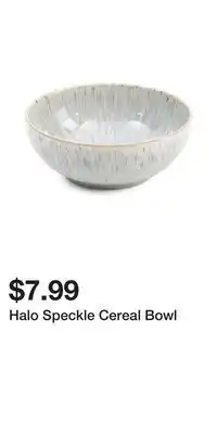 TJ Maxx Halo speckle cereal bowl offer
