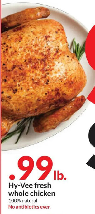 Hy-Vee Hy-Vee fresh whole chicken offer