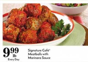Pavilions Signature café meatballs with marinara sauce offer