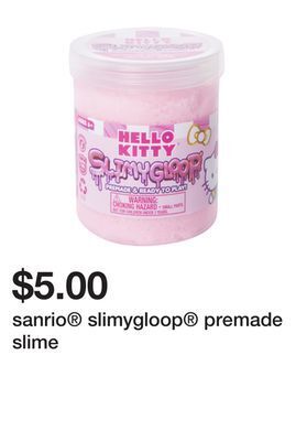 Five Below Sanrio® slimygloop® premade slime offer