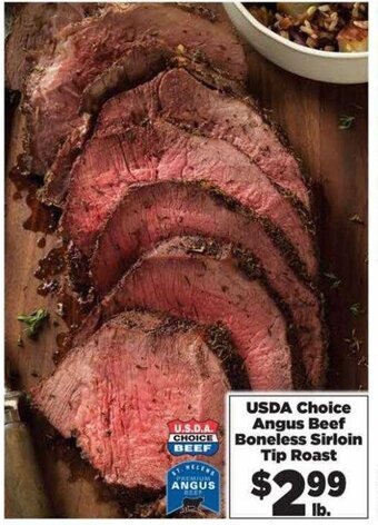 Rosauers USDA Choice Angus Beef Boneless Sirloin Tip Roast offer