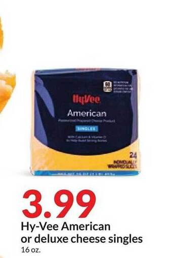 Hy-Vee Hy-vee american or deluxe cheese singles offer