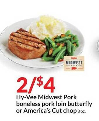 Hy-Vee Hy-vee midwest pork boneless pork loin butterfly or america's cut chop offer