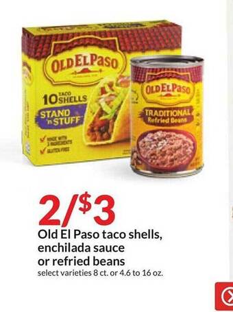 Hy-Vee Old el paso taco shells, enchilada sauce or refried beans offer