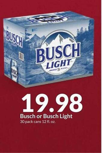 Hy-Vee Busch or busch light offer