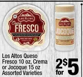 Super King Markets Los altos queso fresco 10 oz. crema or jocoque 15 oz offer