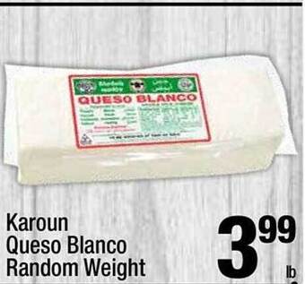 Super King Markets Karoun queso blanco random weight offer