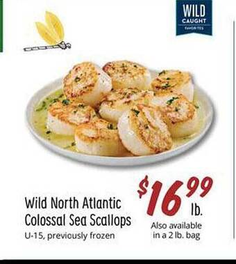 Sprouts Farmers Market Wild north atlantic colossal sea scallops offer