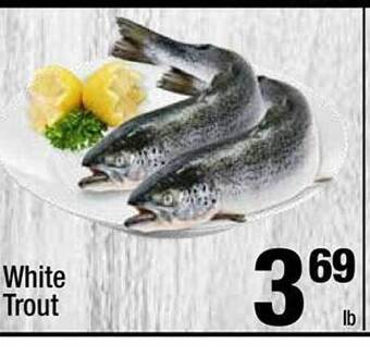 Super King Markets White trout offer