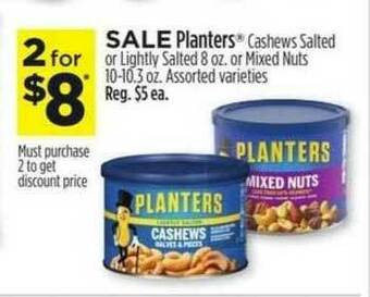Dollar General Sale Planters® Cashews Salted Or Lightly Salted 8 Oz. Or Mixed Nuts 10-10.3 Oz offer