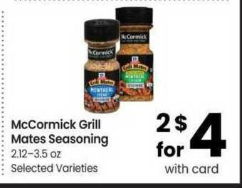 Safeway McCormick Grill Mates Seasoning 2.12-3.5 Oz offer
