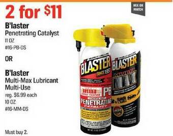 AutoZone B'Laster Penetrating Catalys Or B'Laster Multi-Max Lubricant Muti-Use offer